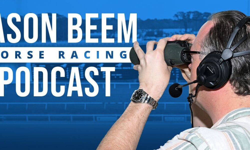 Jason Beem Horse Racing Podcast Dec. 8, 2025
