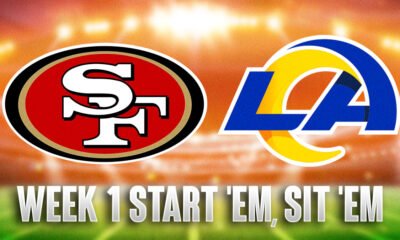 49ers-Rams Fantasy Football Week 1 Start ‘Em, Sit ‘Em